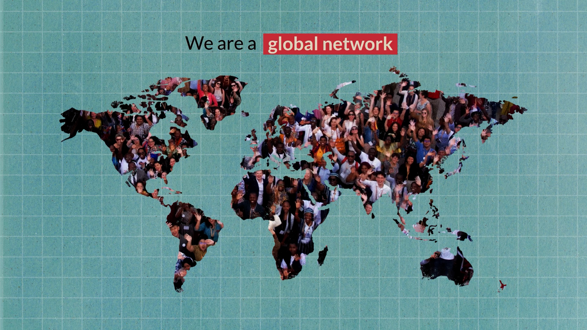 Preview image for the video "Teach For All: Developing Collective Leadership" - Map of the world on a teal background with the continents filled with photos of people. At the top are the words &quot;We are a global network&quot;.