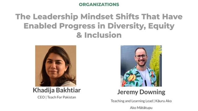 Preview image for the video "The Leadership Mindset Shifts That Have Enabled Progress in Diversity, Equity & Inclusion". Preview image for the video "The Leadership Mindset Shifts That Have Enabled Progress in Diversity, Equity & Inclusion".