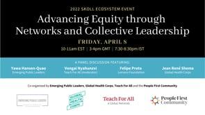 Preview image for the video "2022 Skoll World Forum: 
Advancing Equity through Networks and Collective Leadership".