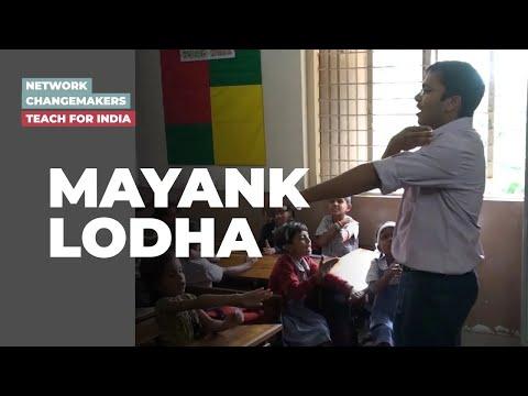 Preview image for the video "Mayank Lodha -  Teach For India". Preview image for the video "Mayank Lodha -  Teach For India".